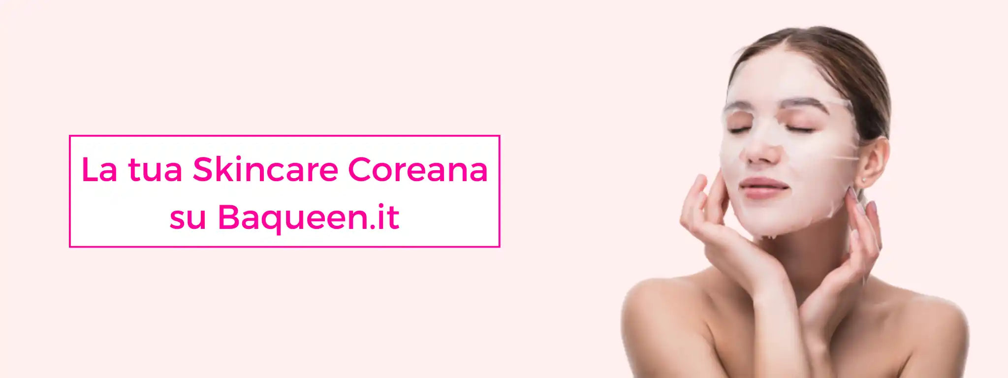 Shop Online di Cosmetici Coreani e prodotti per la skincare coreana in Italia